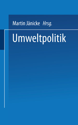 Buchcover Umweltpolitik | EAN 9783810002341 | ISBN 3-8100-0234-8 | ISBN 978-3-8100-0234-1