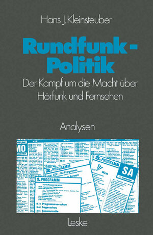 Buchcover Rundfunkpolitik in der Bundesrepublik | Hans J. Kleinsteuber | EAN 9783810003126 | ISBN 3-8100-0312-3 | ISBN 978-3-8100-0312-6