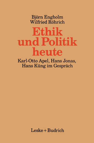 Buchcover Ethik und Politik heute  | EAN 9783810008718 | ISBN 3-8100-0871-0 | ISBN 978-3-8100-0871-8