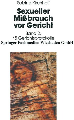 Buchcover Sexueller Mißbrauch vor Gericht | Sabine Kirchhoff | EAN 9783810012791 | ISBN 3-8100-1279-3 | ISBN 978-3-8100-1279-1