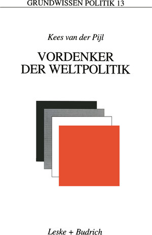 Buchcover Vordenker der Weltpolitik | Kees van der Pijl | EAN 9783810013293 | ISBN 3-8100-1329-3 | ISBN 978-3-8100-1329-3