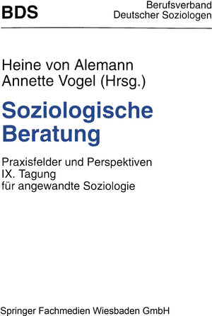 Buchcover Soziologische Beratung  | EAN 9783810016829 | ISBN 3-8100-1682-9 | ISBN 978-3-8100-1682-9