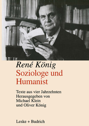 Buchcover René König Soziologe und Humanist  | EAN 9783810020239 | ISBN 3-8100-2023-0 | ISBN 978-3-8100-2023-9