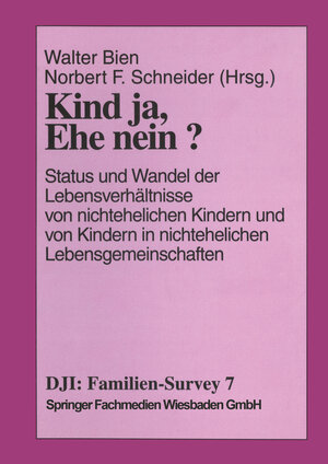 Buchcover Kind ja, Ehe nein?  | EAN 9783810020437 | ISBN 3-8100-2043-5 | ISBN 978-3-8100-2043-7