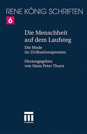 Buchcover Menschheit auf dem Laufsteg | René König | EAN 9783810024503 | ISBN 3-8100-2450-3 | ISBN 978-3-8100-2450-3