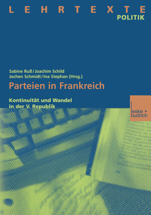 Buchcover Parteien in Frankreich  | EAN 9783810024909 | ISBN 3-8100-2490-2 | ISBN 978-3-8100-2490-9