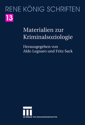 Buchcover Materialien zur Kriminalsoziologie | René König | EAN 9783810033062 | ISBN 3-8100-3306-5 | ISBN 978-3-8100-3306-2