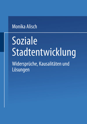 Buchcover Soziale Stadtentwicklung | Monika Alisch | EAN 9783810033543 | ISBN 3-8100-3354-5 | ISBN 978-3-8100-3354-3