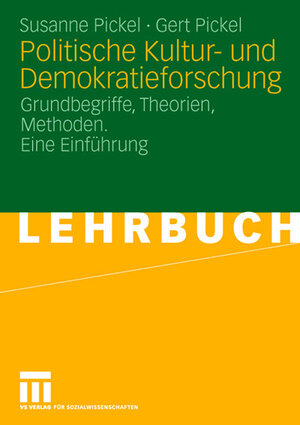 Buchcover Politische Kultur- und Demokratieforschung | Susanne Pickel | EAN 9783810033550 | ISBN 3-8100-3355-3 | ISBN 978-3-8100-3355-0