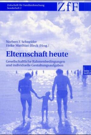 Buchcover Elternschaft heute  | EAN 9783810033581 | ISBN 3-8100-3358-8 | ISBN 978-3-8100-3358-1