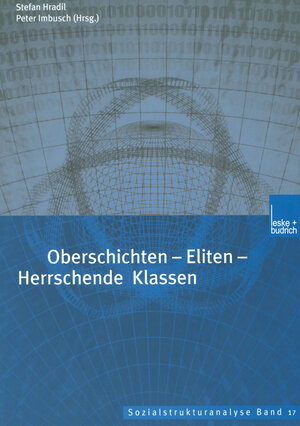 Oberschichten - Eliten - Herrschende Klassen (Sozialstrukturanalyse)