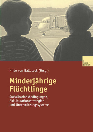 Buchcover Minderjährige Flüchtlinge  | EAN 9783810035738 | ISBN 3-8100-3573-4 | ISBN 978-3-8100-3573-8