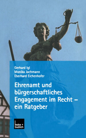 Buchcover Ehrenamt und bürgerschaftliches Engagement im Recht — ein Ratgeber | Gerhard Igl | EAN 9783810035752 | ISBN 3-8100-3575-0 | ISBN 978-3-8100-3575-2