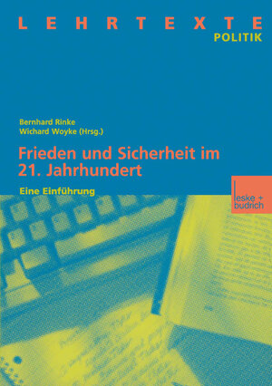 Frieden und Sicherheit im 21. Jahrhundert: Eine Einführung