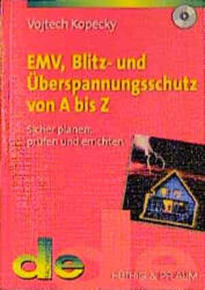 Buchcover EMV, Blitz- und Überspannungsschutz von A - Z | Vojtech Kopecky | EAN 9783810101488 | ISBN 3-8101-0148-6 | ISBN 978-3-8101-0148-8