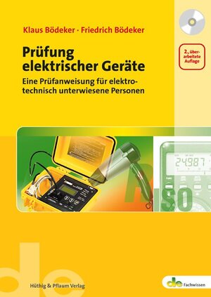 Buchcover Prüfung elektrischer Geräte | Klaus Bödeker | EAN 9783810102904 | ISBN 3-8101-0290-3 | ISBN 978-3-8101-0290-4