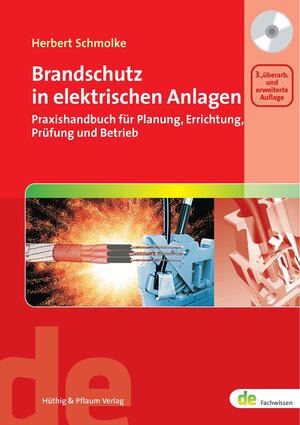 Buchcover Brandschutz in elektrischen Anlagen | Herbert Schmolke | EAN 9783810103499 | ISBN 3-8101-0349-7 | ISBN 978-3-8101-0349-9