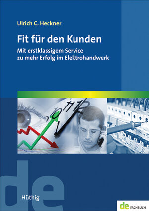 Buchcover Fit für den Kunden | Ulrich C Heckner | EAN 9783810103741 | ISBN 3-8101-0374-8 | ISBN 978-3-8101-0374-1