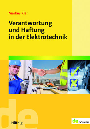 Buchcover Verantwortung und Haftung in der Elektrotechnik | Markus Klar | EAN 9783810103765 | ISBN 3-8101-0376-4 | ISBN 978-3-8101-0376-5