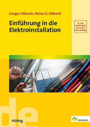 Buchcover Einführung in die Elektroinstallation | Gregor Häberle | EAN 9783810104717 | ISBN 3-8101-0471-X | ISBN 978-3-8101-0471-7