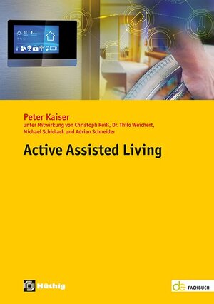 Buchcover Active Assisted Living | Peter Kaiser | EAN 9783810105424 | ISBN 3-8101-0542-2 | ISBN 978-3-8101-0542-4