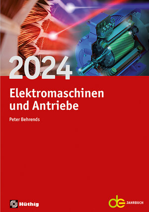 Buchcover Jahrbuch für Elektromaschinenbau + Elektronik / Elektromaschinen und Antriebe 2024  | EAN 9783810106049 | ISBN 3-8101-0604-6 | ISBN 978-3-8101-0604-9