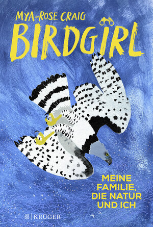 Buchcover Birdgirl | Mya-Rose Craig | EAN 9783810500601 | ISBN 3-8105-0060-7 | ISBN 978-3-8105-0060-1