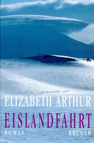 Buchcover Eislandfahrt | Elizabeth Arthur | EAN 9783810501103 | ISBN 3-8105-0110-7 | ISBN 978-3-8105-0110-3