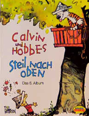 Buchcover Calvin und Hobbes / Steil nach oben | Bill Watterson | EAN 9783810503336 | ISBN 3-8105-0333-9 | ISBN 978-3-8105-0333-6