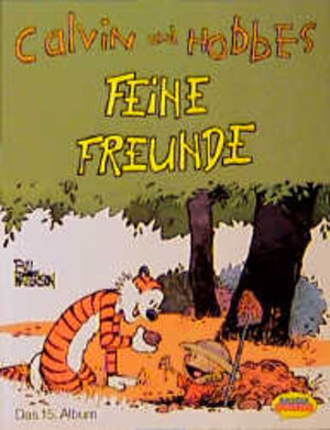 Buchcover Calvin und Hobbes / Feine Freunde | Bill Watterson | EAN 9783810503534 | ISBN 3-8105-0353-3 | ISBN 978-3-8105-0353-4
