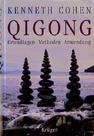 Buchcover Qigong | Kenneth S Cohen | EAN 9783810503589 | ISBN 3-8105-0358-4 | ISBN 978-3-8105-0358-9