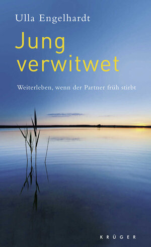 Buchcover Jung verwitwet | Ulla Engelhardt | EAN 9783810505279 | ISBN 3-8105-0527-7 | ISBN 978-3-8105-0527-9