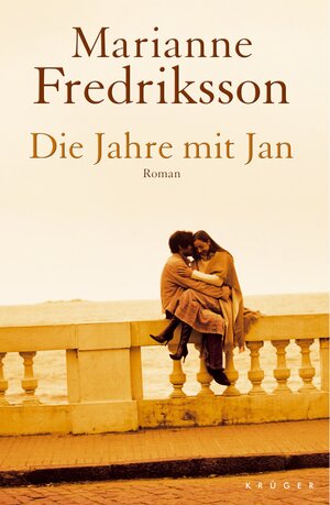Buchcover Die Jahre mit Jan | Marianne Fredriksson | EAN 9783810506672 | ISBN 3-8105-0667-2 | ISBN 978-3-8105-0667-2