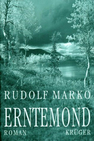Buchcover Erntemond | Rudolf Marko | EAN 9783810508607 | ISBN 3-8105-0860-8 | ISBN 978-3-8105-0860-7