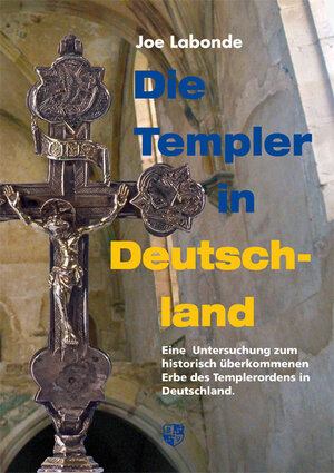 Buchcover Die Templer in Deutschland | Joe Labonde | EAN 9783810700889 | ISBN 3-8107-0088-6 | ISBN 978-3-8107-0088-9