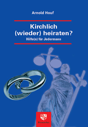 Buchcover Kirchlich (wieder) heiraten? | Arnold Houf | EAN 9783810701923 | ISBN 3-8107-0192-0 | ISBN 978-3-8107-0192-3