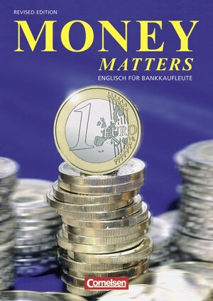 Money Matters. Englisch für Bankkaufleute. Schülerbuch