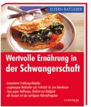 Wertvolle Ernährung in der Schwangerschaft