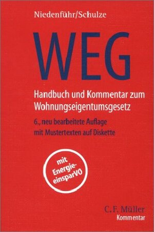 Buchcover WEG. Handbuch und Kommentar zum Wohnungseigentumsgesetz | Werner Niedenführ | EAN 9783811408753 | ISBN 3-8114-0875-5 | ISBN 978-3-8114-0875-3