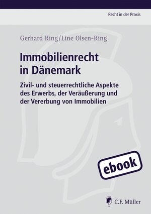 Buchcover Immobilienrecht in Dänemark | Gerhard Ring | EAN 9783811419186 | ISBN 3-8114-1918-8 | ISBN 978-3-8114-1918-6