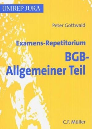 Examens-Repetitorium BGB-Allgemeiner Teil