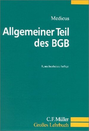 Allgemeiner Teil des BGB: Ein Lehrbuch