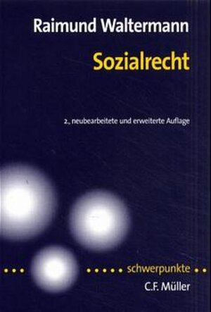 Buchcover Sozialrecht | Raimund Waltermann | EAN 9783811423374 | ISBN 3-8114-2337-1 | ISBN 978-3-8114-2337-4