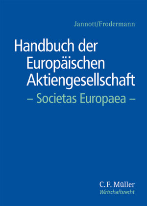 Buchcover Handbuch der Europäischen Aktiengesellschaft - Societas Europaea | Laleh Akbarian | EAN 9783811430297 | ISBN 3-8114-3029-7 | ISBN 978-3-8114-3029-7
