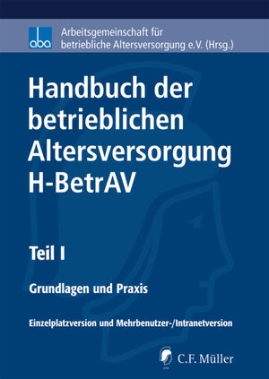 Buchcover Handbuch der betrieblichen Altersversorgung - H-BetrAV, Teil I | Andreas Hilka | EAN 9783811434219 | ISBN 3-8114-3421-7 | ISBN 978-3-8114-3421-9