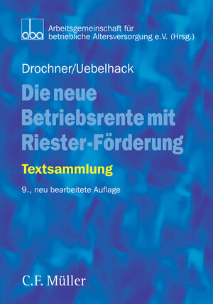 Buchcover Die neue Betriebsrente mit Riester-Förderung | Birgit Uebelhack | EAN 9783811439092 | ISBN 3-8114-3909-X | ISBN 978-3-8114-3909-2