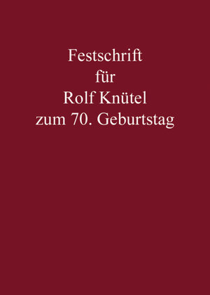 Buchcover Festschrift für Rolf Knütel zum 70. Geburtstag | Jorge Adame Goddard | EAN 9783811439207 | ISBN 3-8114-3920-0 | ISBN 978-3-8114-3920-7