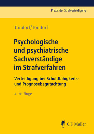 Buchcover Psychologische und psychiatrische Sachverständige im Strafverfahren | Günter Tondorf | EAN 9783811440395 | ISBN 3-8114-4039-X | ISBN 978-3-8114-4039-5