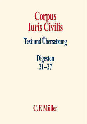 Buchcover Corpus Iuris Civilis IV  | EAN 9783811442047 | ISBN 3-8114-4204-X | ISBN 978-3-8114-4204-7