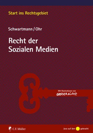 Buchcover Recht der Sozialen Medien | Rolf Schwartmann | EAN 9783811442412 | ISBN 3-8114-4241-4 | ISBN 978-3-8114-4241-2